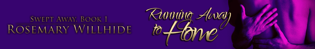 Running Away to Home by Rosemary Willhide