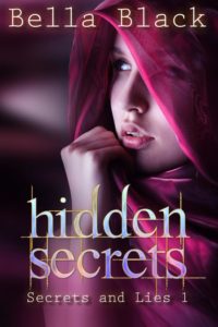 Hidden Secrets by Bella Black