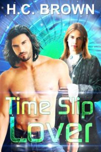 Time Slip Lover by H.C. Brown