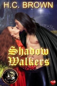 Shadow Walkers (Dragonsong - Part Three) by H.C. Brown