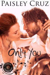 Only You by Paisley Cruz