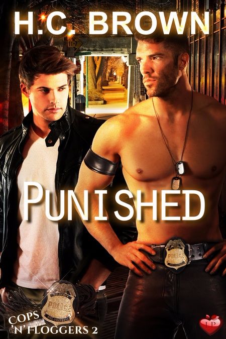 New Release: Punished (Cops ‘n’ Floggers 2)  by H.C. Brown