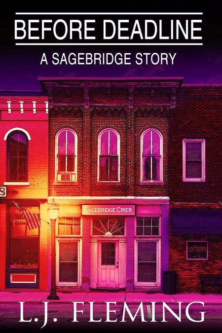 New Release: Before Deadline: A Sagebridge Story by L.J. Fleming