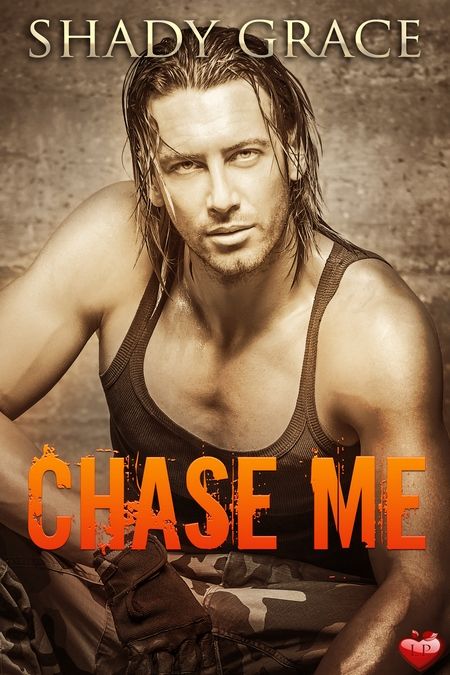 NEW RELEASE: Chase Me by Shady Grace