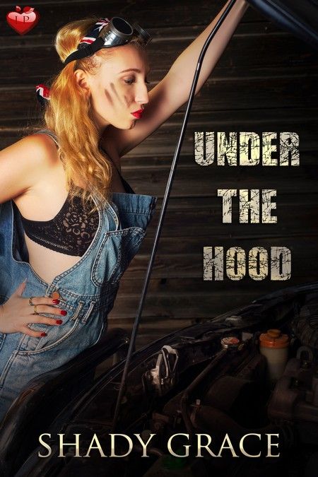 NEW RELEASE: Under the Hood by Shady Grace