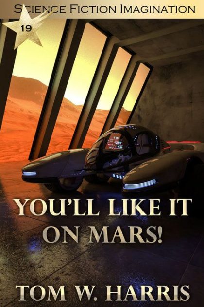 You'll Like It on Mars