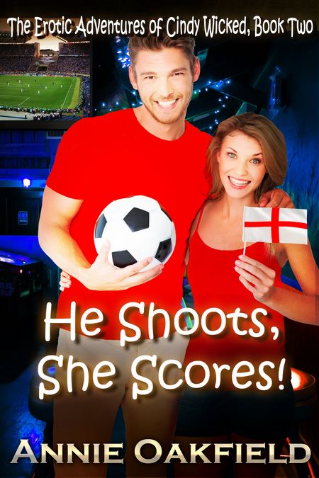NEW RELEASE: He Shoots, She Scores! by Annie Oakfield