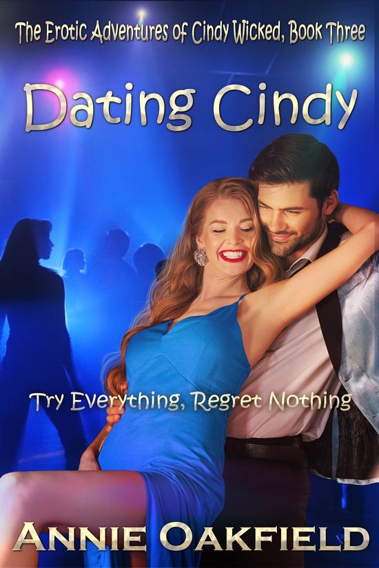 NEW RELEASE: Dating Cindy by Annie Oakfield