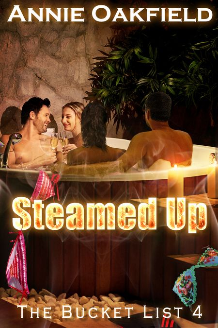 NEW RELEASE: Steamed Up by Annie Oakfield