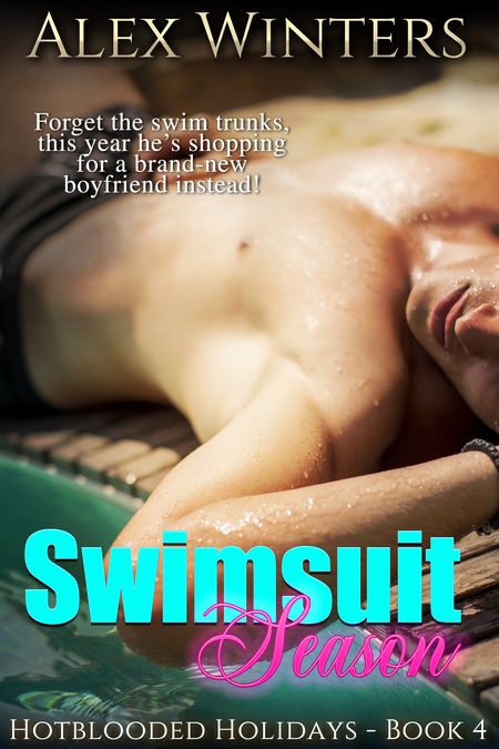 NEW RELEASE: Swimsuit Season by Alex Winters