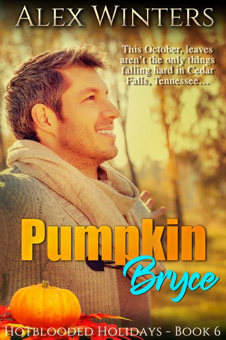 NEW RELEASE: Pumpkin Bryce by Alex Winters