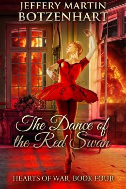 NEW RELEASE: The Dance of the Red Swan by Jeffery Martin Botzenhart